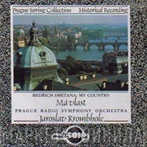 , Bedřich Smetana , Prague Radio Symphony Orchestra  Jaroslav Krombholc  - My Country - Má Vlast