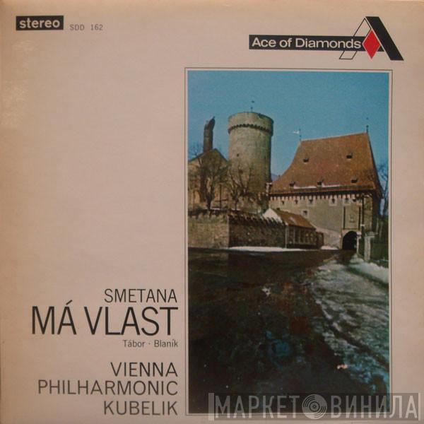 Bedřich Smetana, Wiener Philharmoniker, Rafael Kubelik - Má Vlast