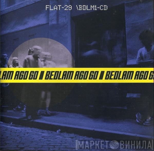 Bedlam Ago Go - Flat-29