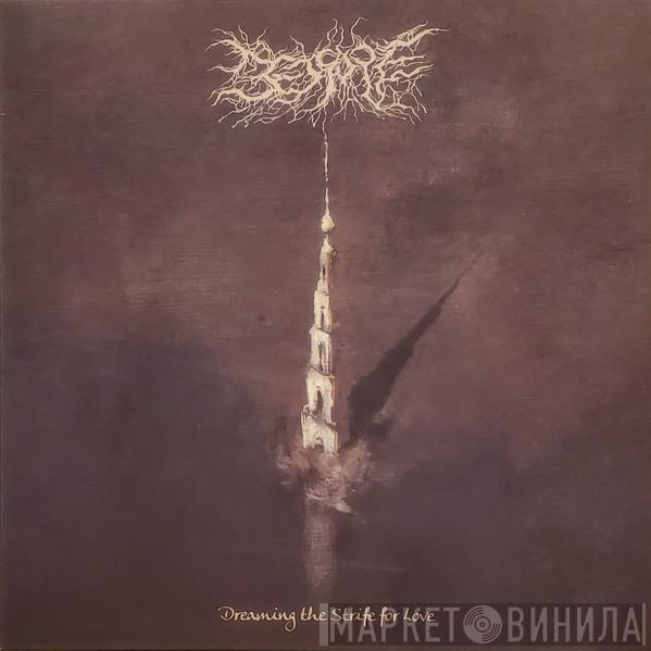 Bedsore - Dreaming The Strife For Love