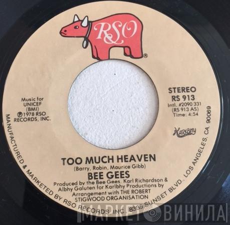  Bee Gees  - Too Much Heaven / Rest Your Love On Me
