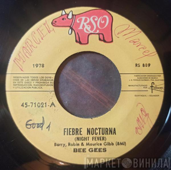  Bee Gees  - Fiebre Nocturna = Night Fever