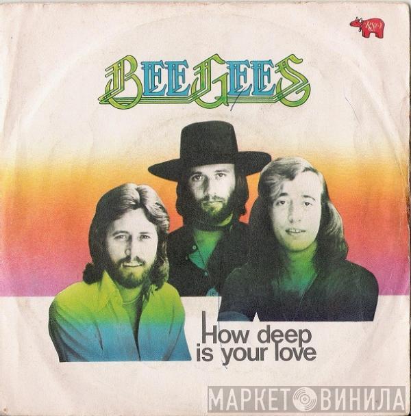  Bee Gees  - How Deep Is Your Love
