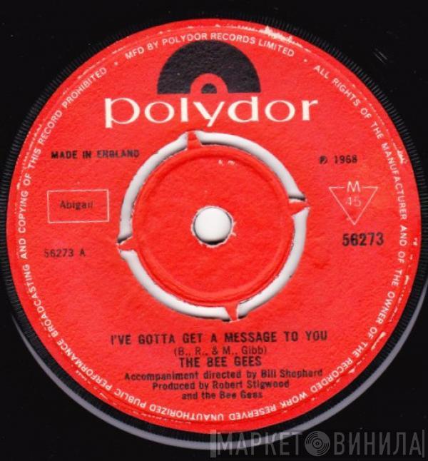 Bee Gees - I've Gotta Get A Message To You