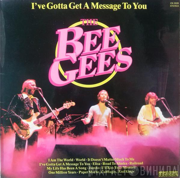  Bee Gees  - I've Gotta Get A Message To You