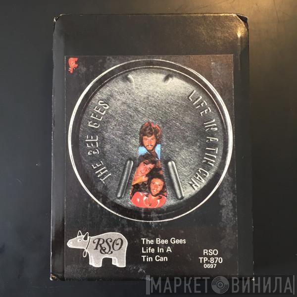  Bee Gees  - Life In A Tin Can
