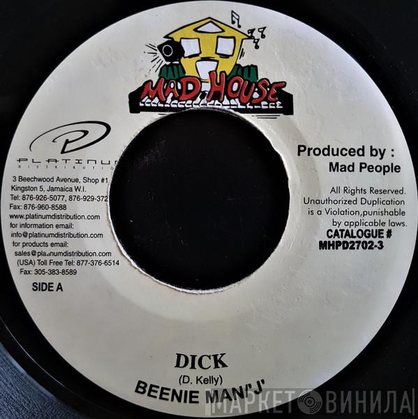 Beenie Man, 'J' - Dick