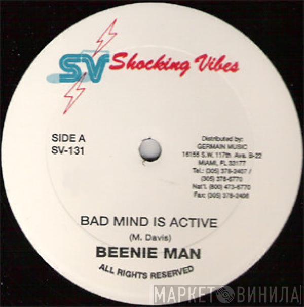 Beenie Man - Bad Mind Is Active