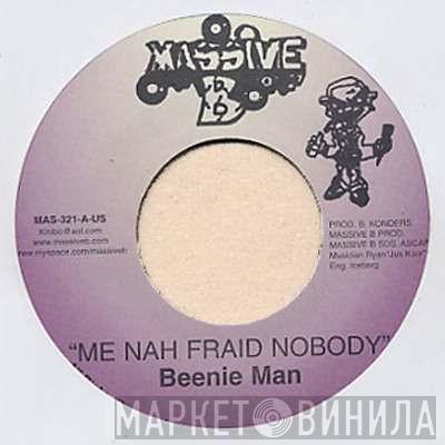 Beenie Man - Me Nah Fraid Nobody