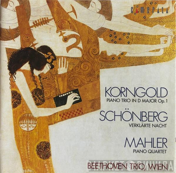  Beethoven Trio, Wien  - Korngold - Schönberg - Mahler