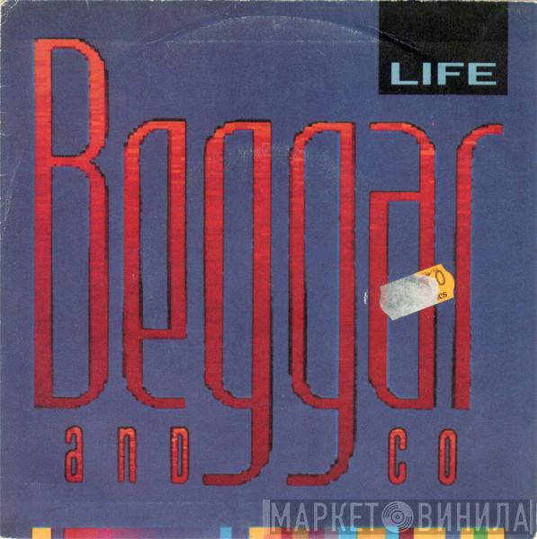  Beggar & Co.  - Life