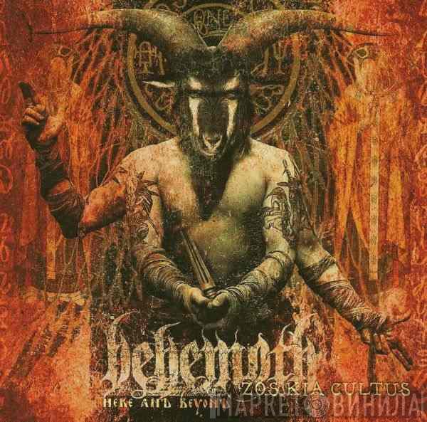 Behemoth  - Zos Kia Cultus (Here And Beyond)