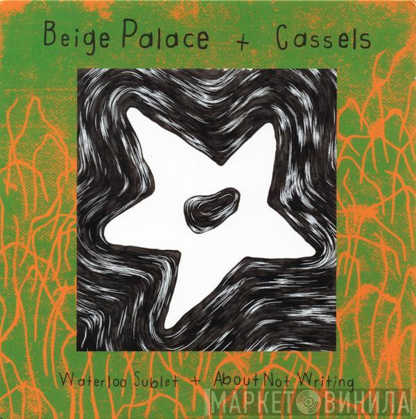 Beige Palace, Cassels - Waterloo Sublet / About Not Writing