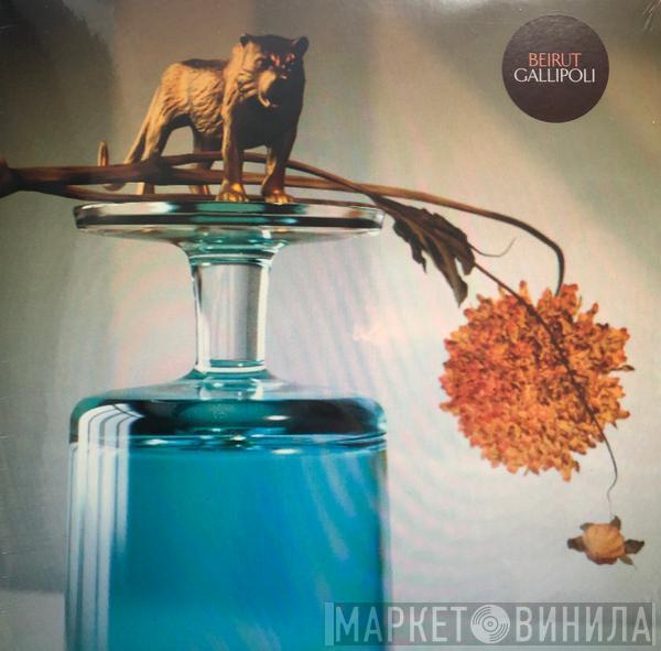  Beirut  - Gallipoli