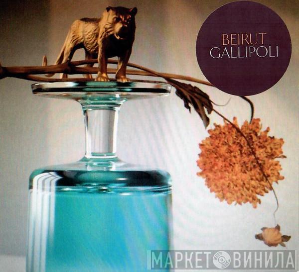  Beirut  - Gallipoli