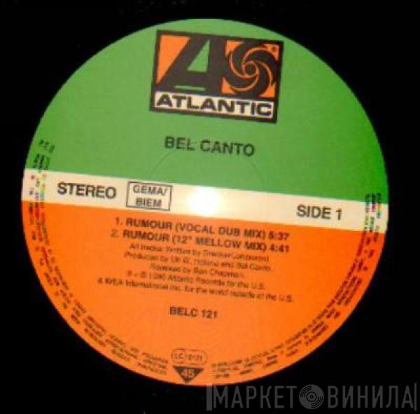  Bel Canto  - Rumour (EU Promo)