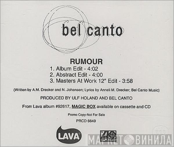  Bel Canto  - Rumour