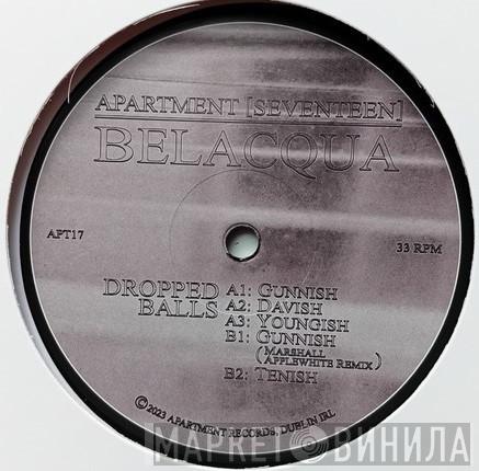 Belacqua  - Dropped Balls