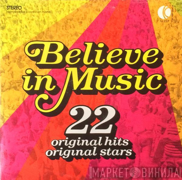  - Believe In Music