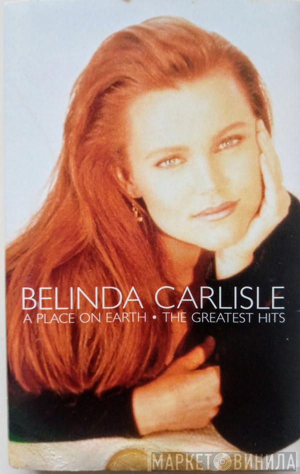  Belinda Carlisle  - A Place On Earth - The Greatest Hits