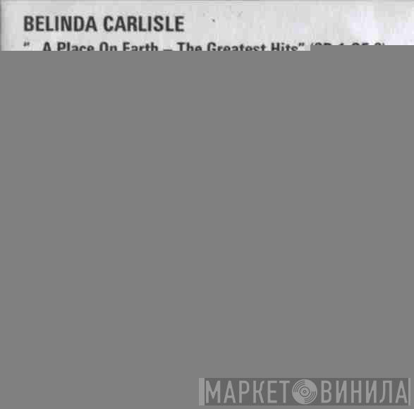  Belinda Carlisle  - A Place On Earth
