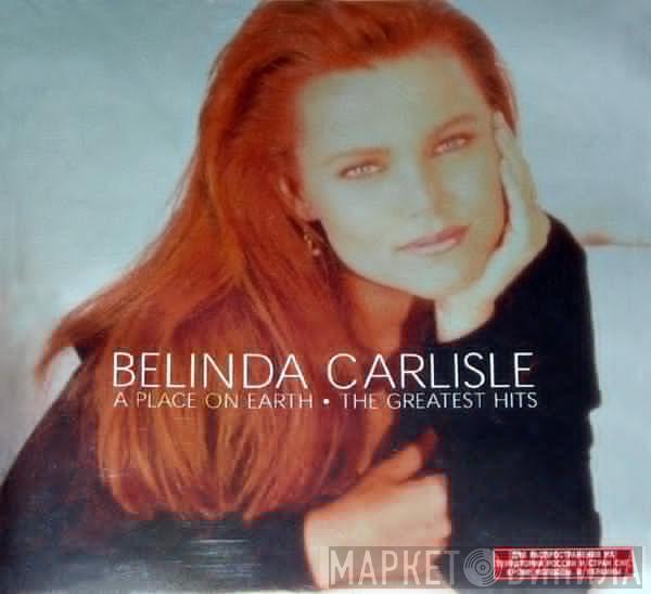  Belinda Carlisle  - A Place On Earth. The Greatest Hits