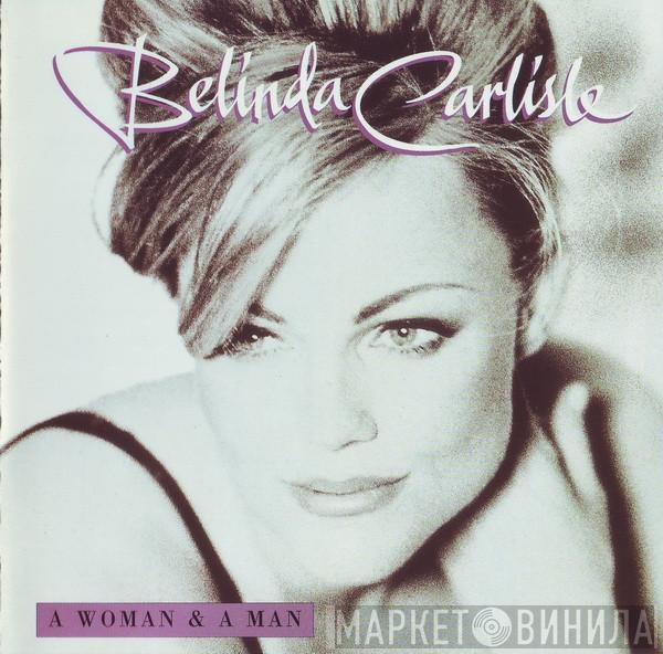 Belinda Carlisle - A Woman & A Man