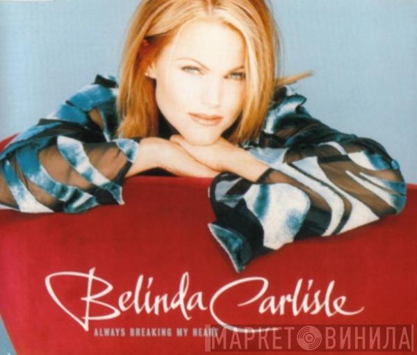 Belinda Carlisle - Always Breaking My Heart