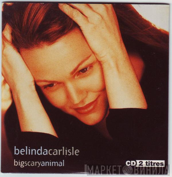  Belinda Carlisle  - Big Scary Animal
