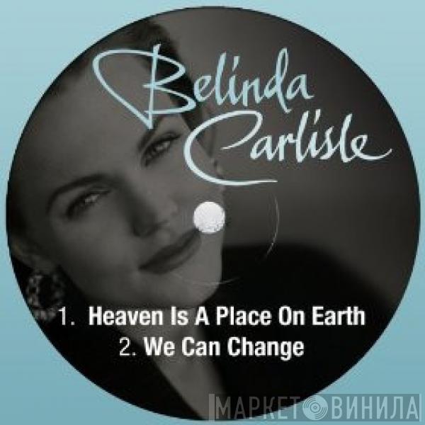  Belinda Carlisle  - Heaven Is A Place On Earth