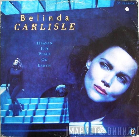 Belinda Carlisle - Heaven Is A Place On Earth