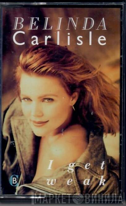  Belinda Carlisle  - I Get Weak
