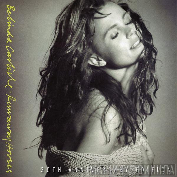  Belinda Carlisle  - Runaway Horses (30th Anniversary Edition)