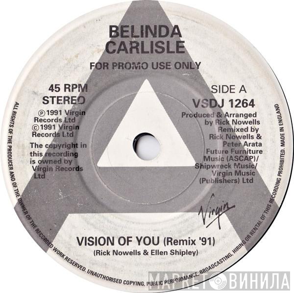Belinda Carlisle - Vision Of You (Remix '91) / Vision Of You (Original 7" Version)