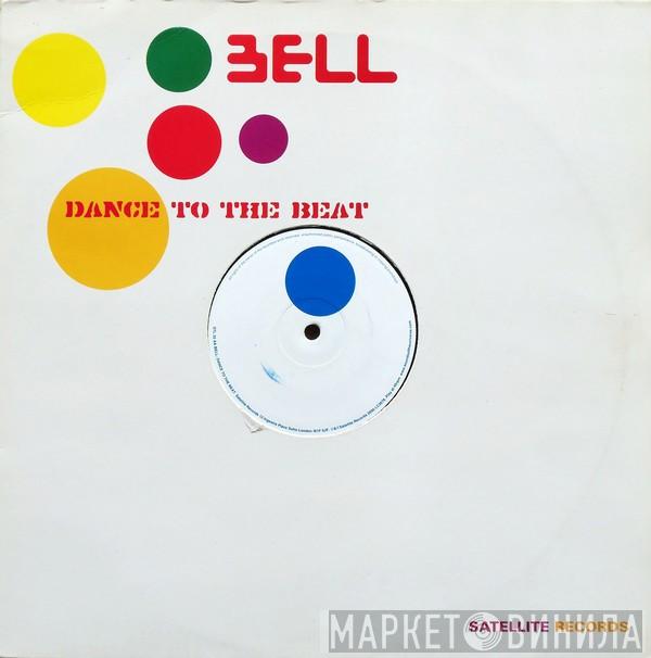 Bell  - Hotel November / Dance To The Beat
