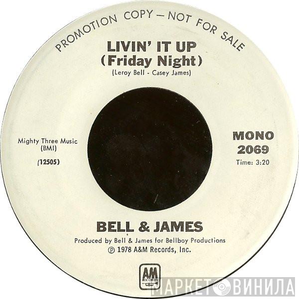 Bell & James - Livin' It Up (Friday Night)