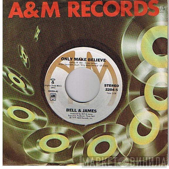 Bell & James - Only Make Believe