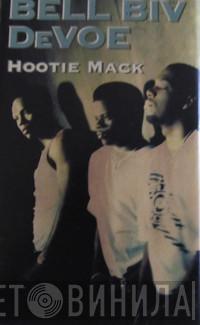  Bell Biv Devoe  - Hootie Mack