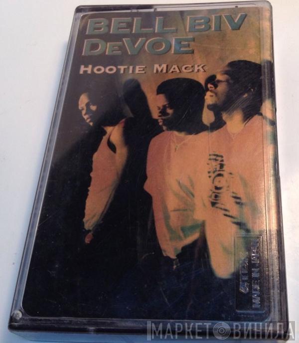  Bell Biv Devoe  - Hootie Mack