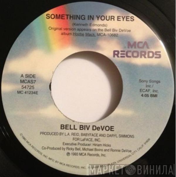 Bell Biv Devoe - Something In Your Eyes