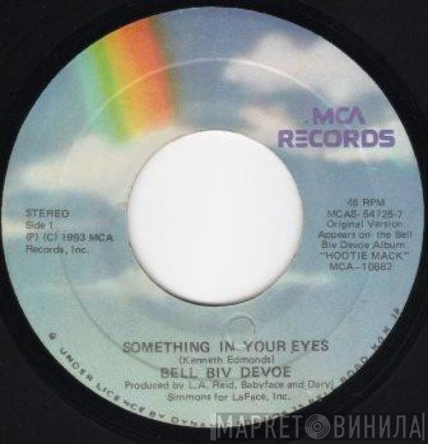  Bell Biv Devoe  - Something In Your Eyes