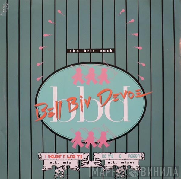 Bell Biv Devoe - The Brit Pack (I Thought It Was Me (U.K. Mix) / Do Me & Poison (U.K. Mixes))