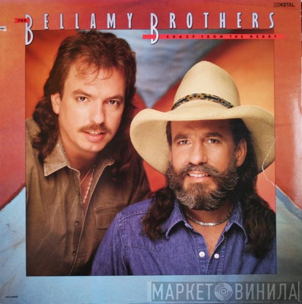  Bellamy Brothers  - Crazy From The Heart