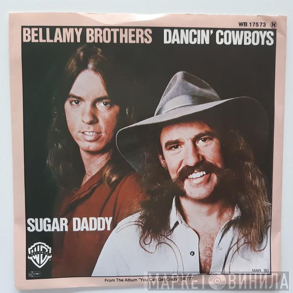  Bellamy Brothers  - Dancin' Cowboys