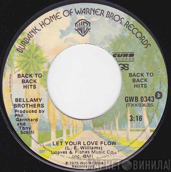 Bellamy Brothers - Let Your Love Flow / Satin Sheets
