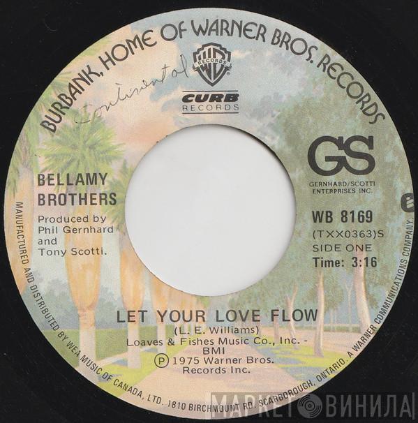 Bellamy Brothers  - Let Your Love Flow