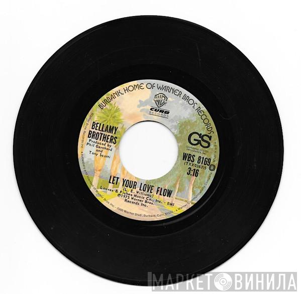  Bellamy Brothers  - Let Your Love Flow