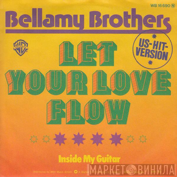  Bellamy Brothers  - Let Your Love Flow