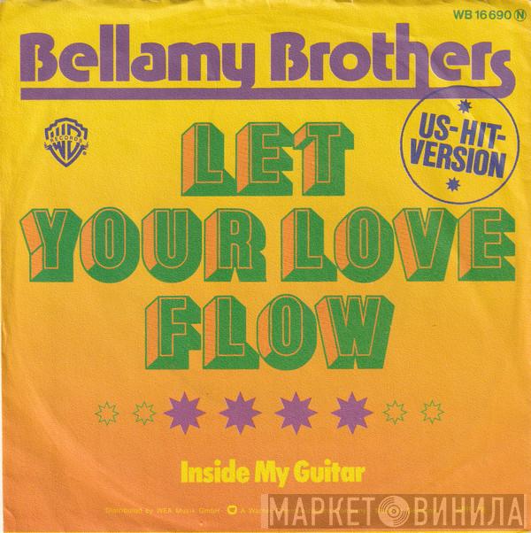  Bellamy Brothers  - Let Your Love Flow