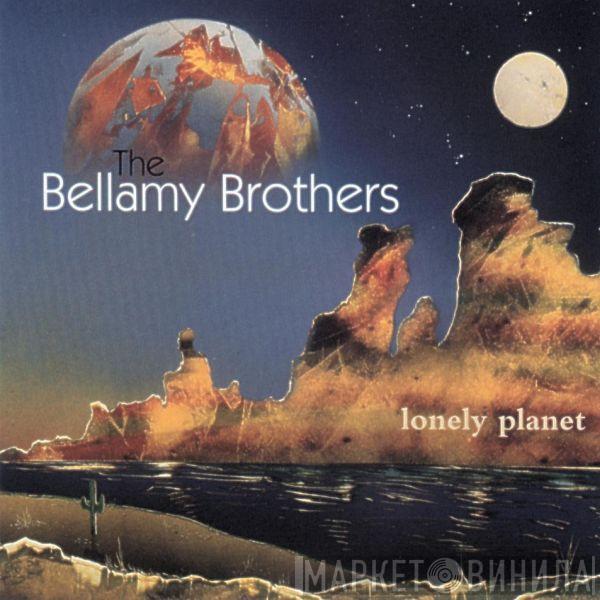  Bellamy Brothers  - Lonely Planet